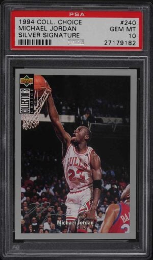 1994-95 Collector's Choice Michael Jordan Silver Signature #240 PSA 10 Gem Mint Pop 42