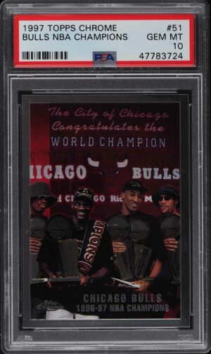 1997-98 Topps Chrome Bulls NBA Champions w/ Michael Jordan #51 PSA 10 GEM MINT POP 55