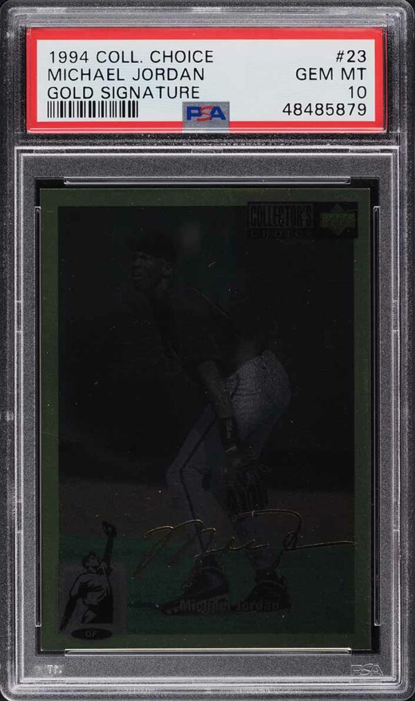 1994 Collector's Choice Gold Signature Michael Jordan #23 PSA 10 GEM MINT POP 11
