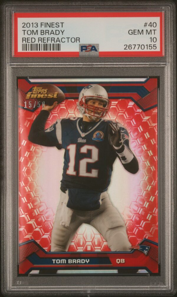 2013 FINEST RED REFRACTOR TOM BRADY /50 #40 PSA 10 GEM MINT