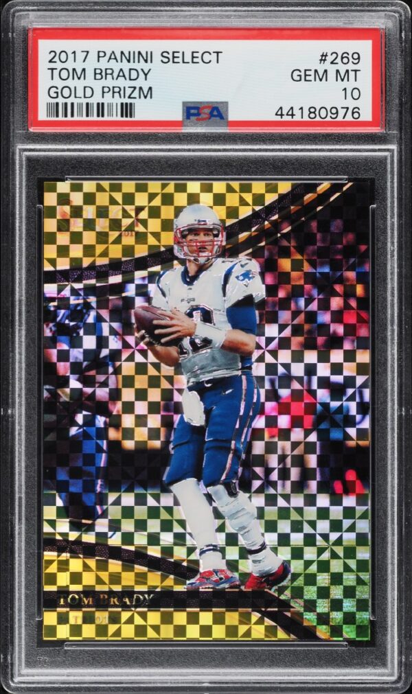 2017 SELECT FIELD LEVEL GOLD PRIZM TOM BRADY /10 #269 PSA 10 GEM MINT