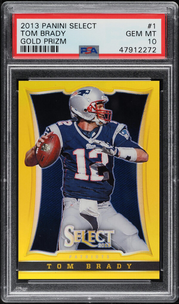 2013 SELECT GOLD PRIZM TOM BRADY /10 #1 PSA 10 GEM MINT POP 1