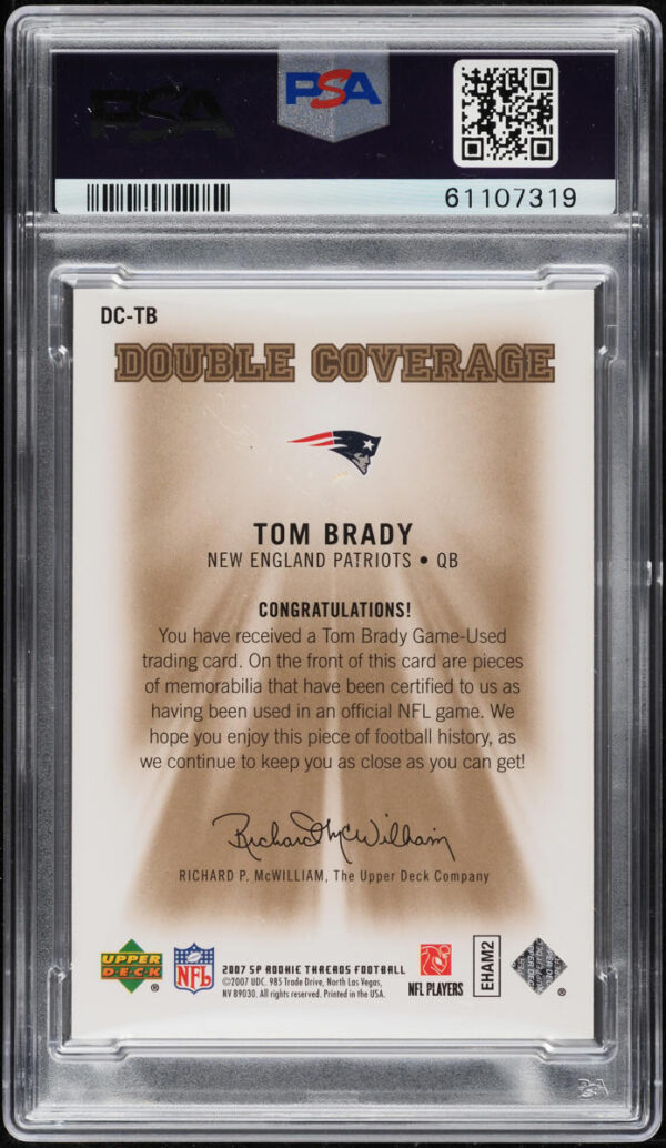 2007 SP ROOKIE THREADS DOUBLE COVERAGE TOM BRADY PATCH #DC-TB PSA 8 NM-MT - Image 2