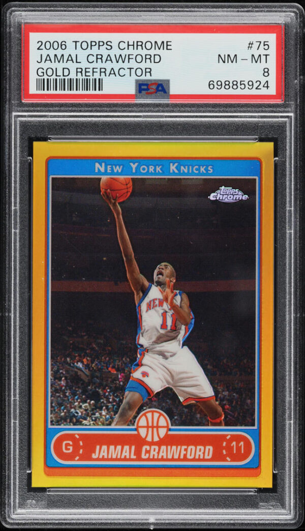 2006-07 TOPPS CHROME GOLD REFRACTOR JAMAL CRAWFORD /25 #75 PSA 8 NM-MT
