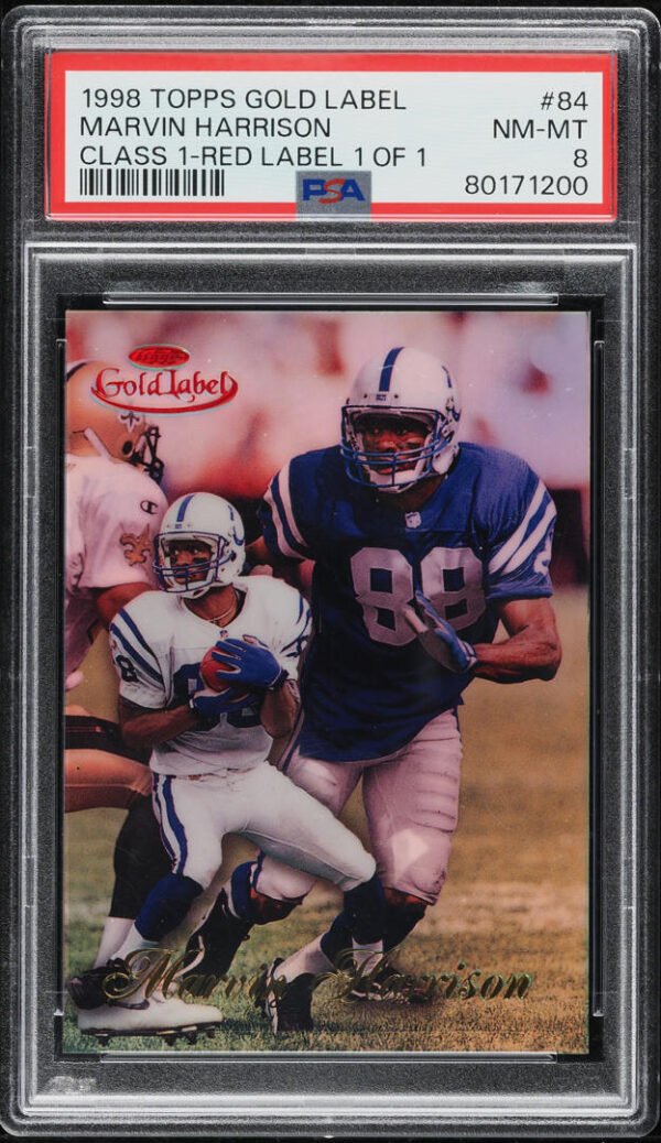 1998 TOPPS GOLD LABEL CLASS 1 RED MARVIN HARRISON 1/1 #84 PSA 8 NM-MT