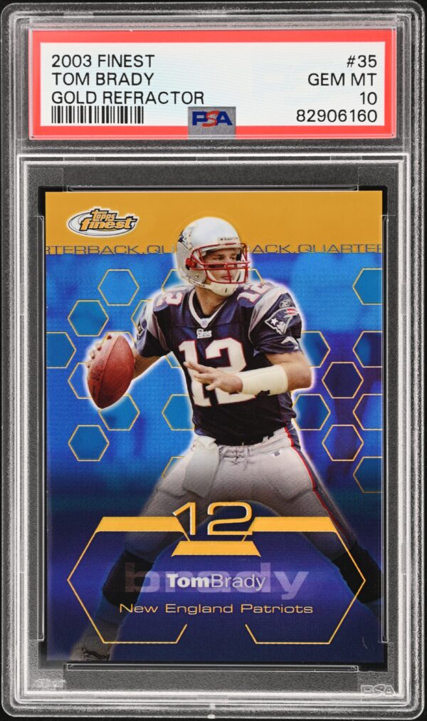2003 Topps Finest Gold Refractor #35 Tom Brady /50 PSA 10 GEM MINT