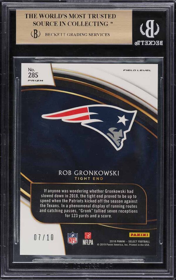 2018 SELECT FIELD LEVEL GOLD PRIZM ROB GRONKOWSKI /10 #285 BGS 9.5 GEM MINT - Image 2