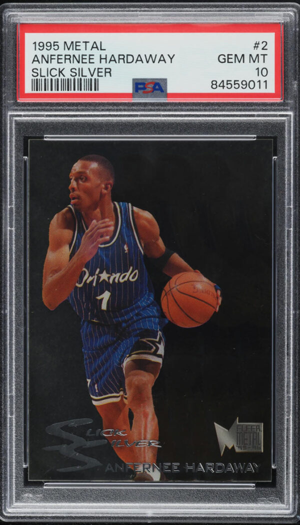 1995-96 METAL SLICK SILVER ANFERNEE HARDAWAY #2 PSA 10 GEM MINT