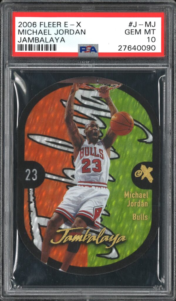 2006 FLEER E-X JAMBALAYA MICHAEL JORDAN #J-MJ PSA 10 GEM MINT