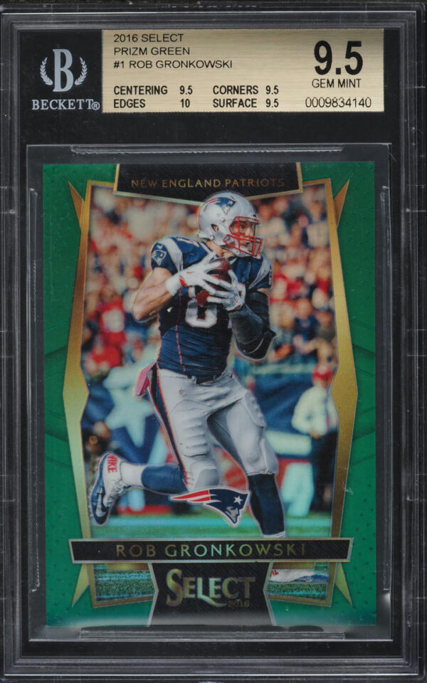 2016 SELECT GREEN PRIZM ROB GRONKOWSKI 5/5 #1 BGS 9.5 GEM MINT