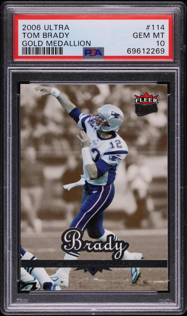 2006 Ultra Gold Medallion Tom Brady #114 PSA 10 GEM MINT