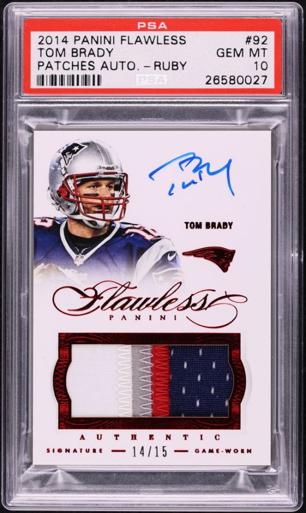 2014 Panini Flawless Ruby Tom Brady Patch Auto /15 #92 PSA 10 Gem Mint